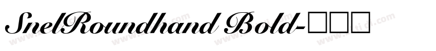 SnelRoundhand Bold字体转换